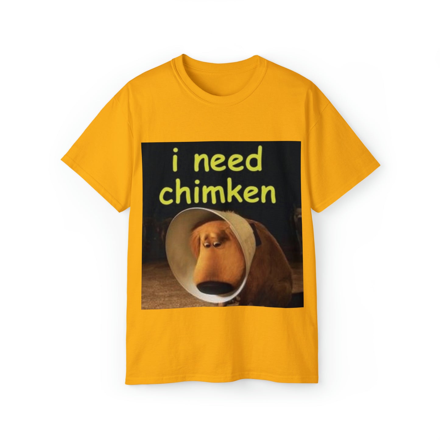 i need chimken