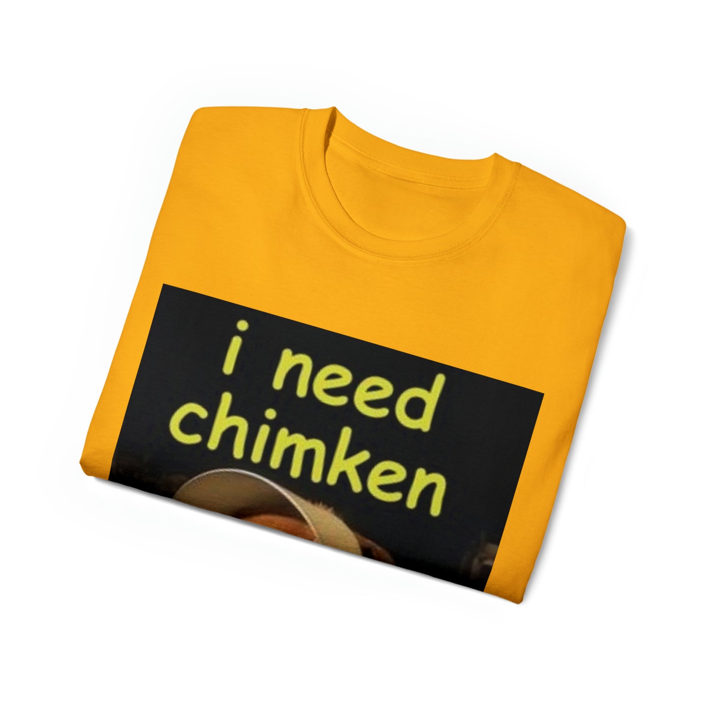 i need chimken